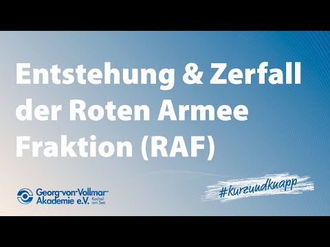 #kurzundknapp: Entstehung & Zerfall der Roten Armee Fraktion (RAF)