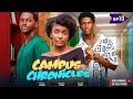 Campus Chronicles Season 2 Episode 1 The Revival Peter Comba Anabel Apara Kelvin Ezike