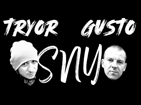 Tryor a Gusto - Sny