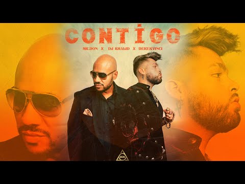 Contigo - Mr.Don X Dj Khalid X DerekVinci (Video Oficial)