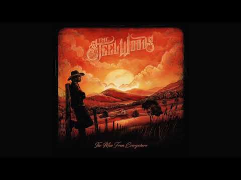 The Steel Woods - The Man From Everywhere [Official Audio]