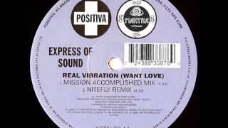 Express Of Sound - Real Vibration (Want Love) (Real Club Mix).flv
