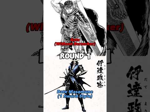 Date Masamune vs Guts #animemanga #comparing