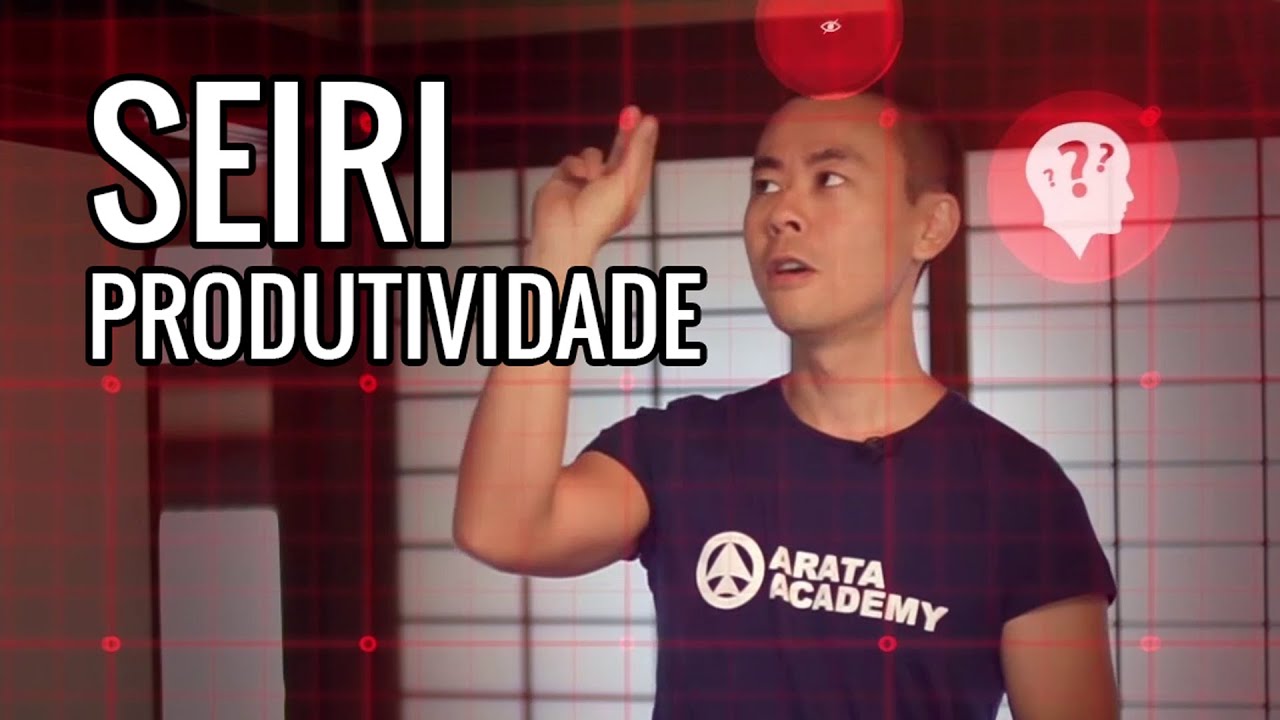 SEIRI: técnica japonesa de produtividade (metodologia 5S)