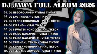 Download lagu DJ JAWA TERBARU 2026 FULL BASS DJ NEGORO ANGIN DJ LAUT KIDUL DJ TANPO HUBUNGAN DJ KIRANG DJ VIRAL mp3