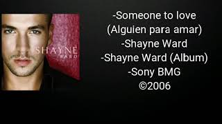 Someone to love - Shayne Ward (Traducción al español)