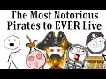The Most Notorious Pirates In History