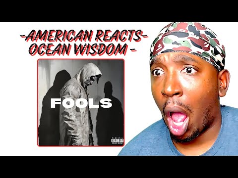 American Reacts To Ocean Wisdom - Fools