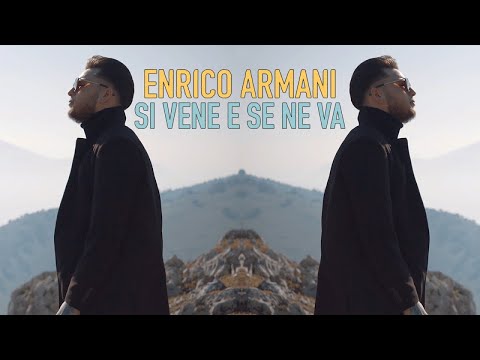 Enrico Armani - Si vene e se ne va (Ufficiale 2020)