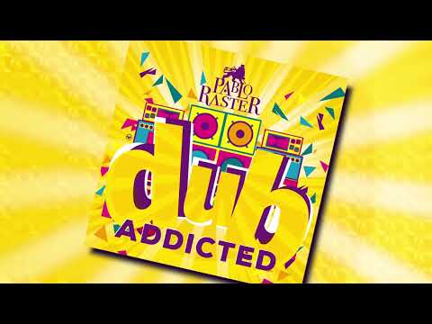 Pablo Raster - Dub Addicted (new album 2018!) teaser video