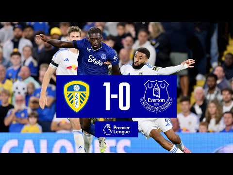 LEEDS UNITED 1-0 EVERTON | Premier League highlights