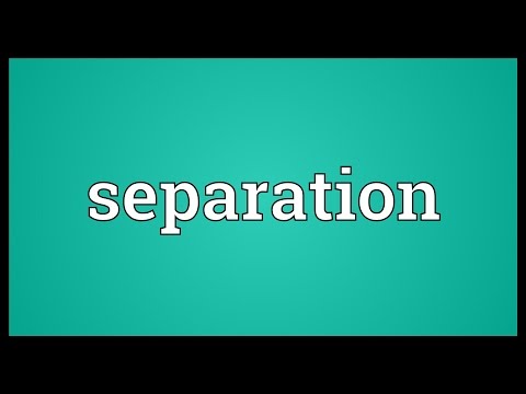 Separation Meaning