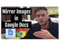 Mirror Images in Google Docs