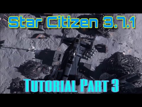 Star Citizen 3.7.1 Tutorial Part 3 - Doing Missions