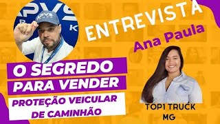 O segredo para vender Proteção Veicular de Caminhão.