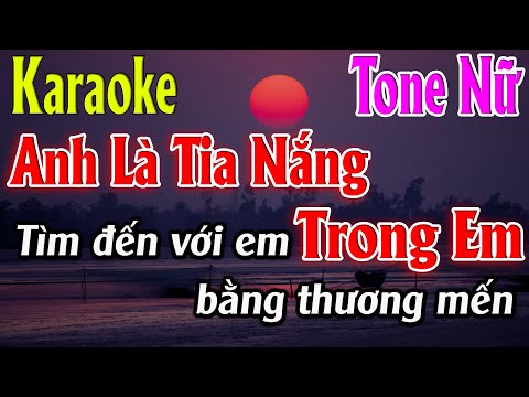 Anh Là Tia Nắng Trong Em Karaoke Tone Nữ Karaoke Lâm Organ - Beat Mới