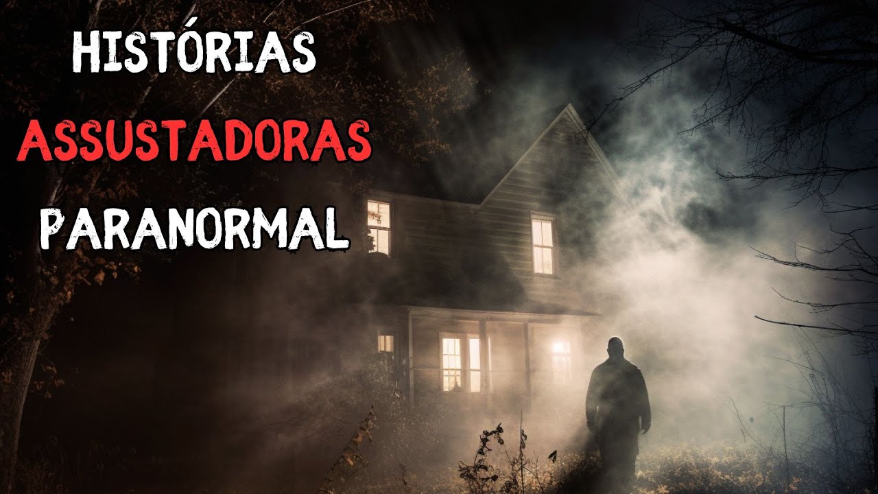 10 HISTÓRIAS ASSUSTADORES DE TERROR - PARANORMAL (RELATOS REAIS DE TERROR)