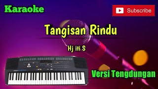 Download lagu Tangisan Rindu ( Hj Iti S ) Karaoke Versi Sandiwaraan - Tengdung Cover mp3 Download lagu Tangisan Rindu ( Hj Iti S ) Karaoke Versi Sandiwaraan - Tengdung Cover mp3
