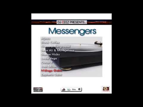 "DJ Ceez Presents...Messengers...N'Dinga Gaba"