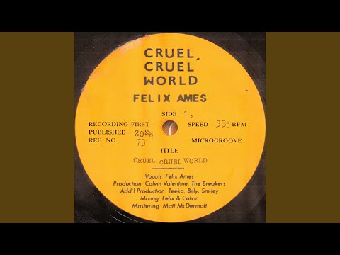 Cruel, Cruel World