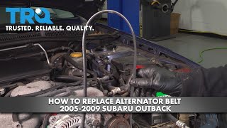 How to Replace Alternator Belt 2004-2009 Subaru Outback