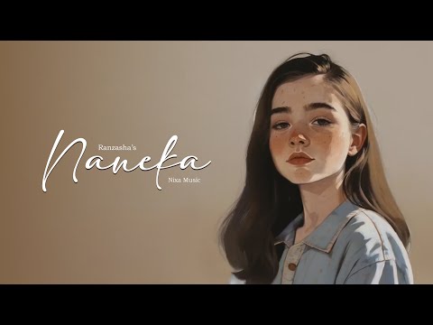 Naneka | Ranzasha | Nixa Music (Lyrical Video)