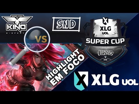 Highlight em Foco XLG SuperCup - Operation Kino vs SND