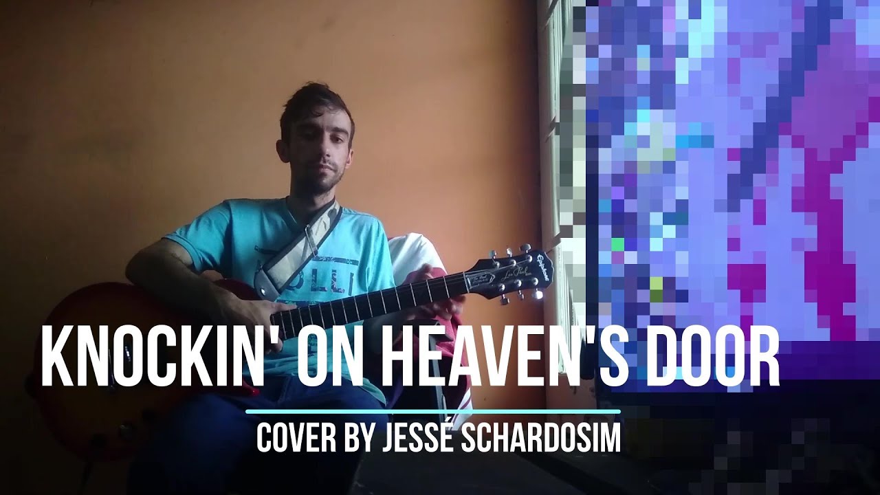 Knockin' On Heaven's Door - Guns N' Roses [cover por Jessé Schardosim]