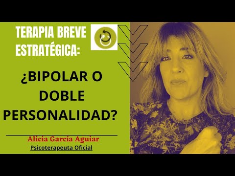 ¿Bipolaridad o doble personalidad? Terapia Breve Estratégica Madrid - Alicia García Aguiar