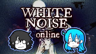 【二人実況】 SPOOKY SCARY - White Noise Online - LazyPlay Live Stream