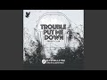 Trouble Put Me Down (Jersey Club)