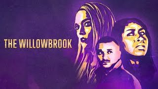 The Willowbrook | Official Trailer | Horror Brains