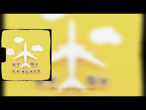 La Blaze - OyOy [reggae music] 2025