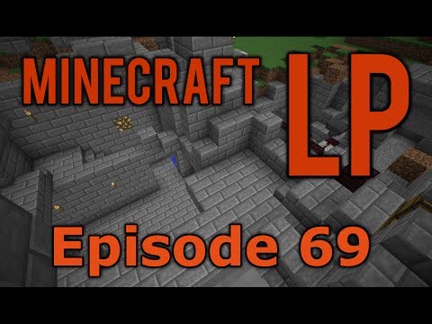 Minecraft LP- Episode 69.............