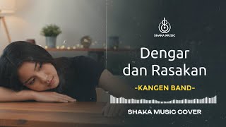 Download lagu DENGAR DAN RASAKAN - KANGEN BAND | VIDEO LYRIC BY SHAKA MUSIC mp3 Download lagu DENGAR DAN RASAKAN - KANGEN BAND | VIDEO LYRIC BY SHAKA MUSIC mp3