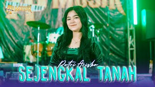 Download lagu SEJENGKAL TANAH - cover PUTRI ARISKA ft AP MUSIK mp3 Download lagu SEJENGKAL TANAH - cover PUTRI ARISKA ft AP MUSIK mp3