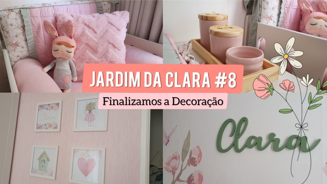 DECORAÇÃO QUARTO JARDIM DA CLARA #8 | Nosso Apê 32B