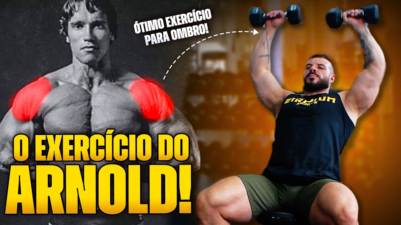 Como fazer O DESENVOLVIMENTO ARNOLD! O MELHOR EXERCÍCIO PARA OMBRO - Arnold Schwarzenegger