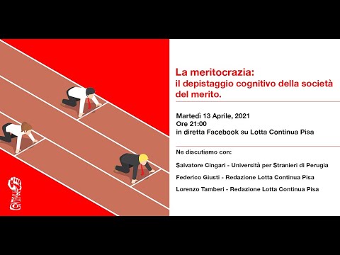 La meritocrazia: il depistaggio cognitivo della società del merito con Salvatore Cingari