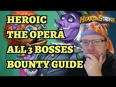 Heroic The Opera Bounty Guide - ALL 3 Bosses - Old Gods - Hearthstone Mercenaries