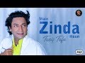 Main Zinda Hoon Tariq Tafu Official Video Tafu Studio