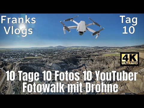 10 Tage 10 Fotos - Tag 10/10 Fotowalk mit Drohne Fotografieren mit der DJI Mavic Air 2 in 4K