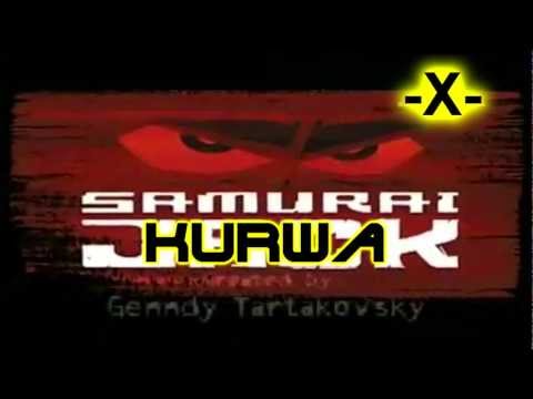 Samuraj Kurwa [PLYTP]