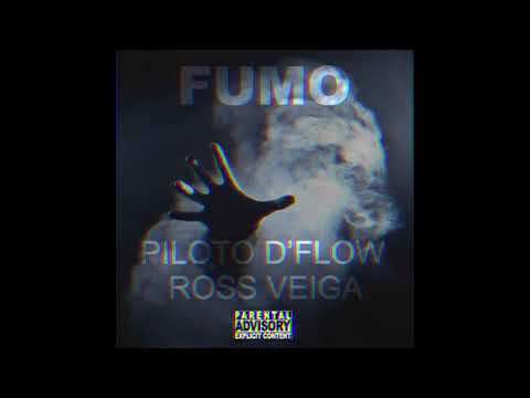 Piloto D'flow "Fumo" Ft Ross Veiga