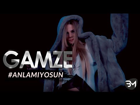 Gamze Anlamıyosun Official Video