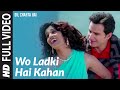Full Video Wo Ladki Hai Kahan Dil Chahta Hai Saif Ali Khan Sonali Kulkarni