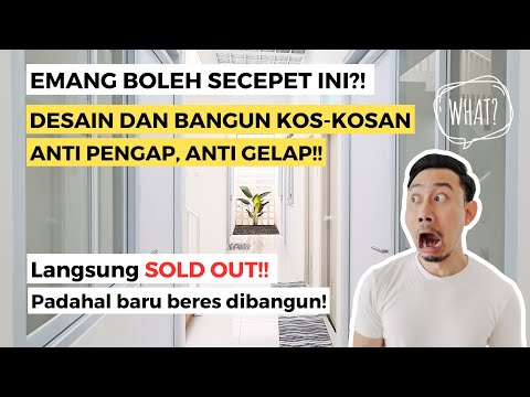 DESAIN KOS-KOSAN ANTI PENGAP, ANTI GELAP!! BARU BERES DIBANGUN LANGSUNG SOLD OUT!!!