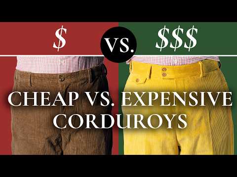 $75 vs. $295 Corduroy Pants (Trousers) - Key Differences