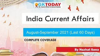 02. India Current Affairs (August-September), 2021 by GK Today