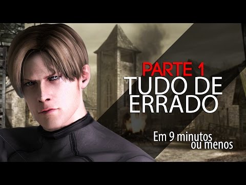 ESTÁ TUDO ERRADO COM: resident evil 4 - 1/5
